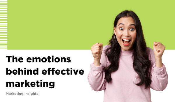 the emotions behind marketing