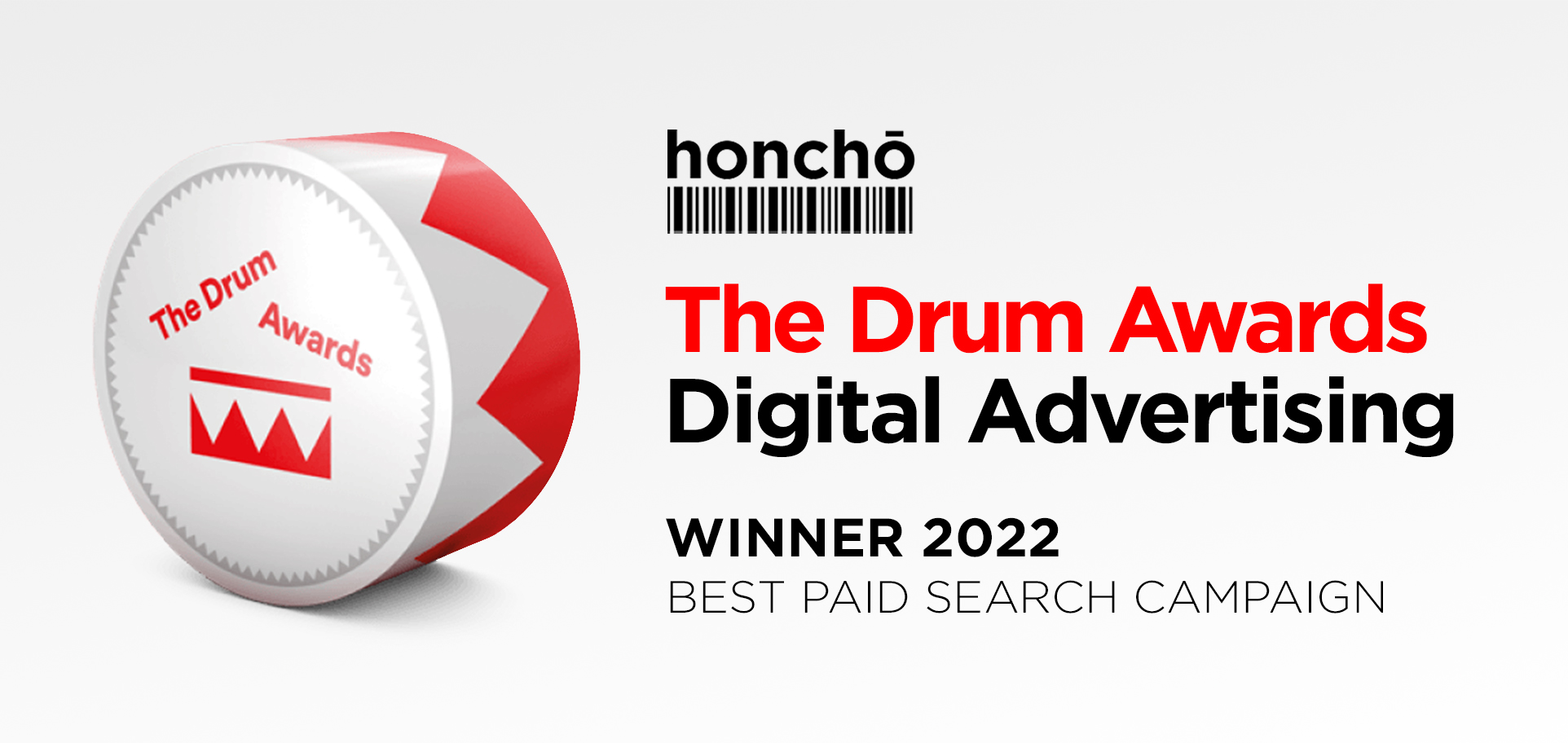 Honcho Wins Best Paid Search Campaign at the Drum Digital Advertising Awards