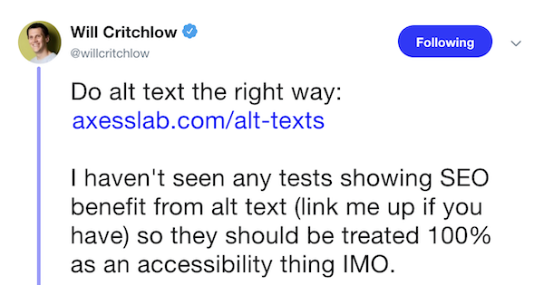 Will Critchlow Tweets on Twitter about his opinion on Alt Text