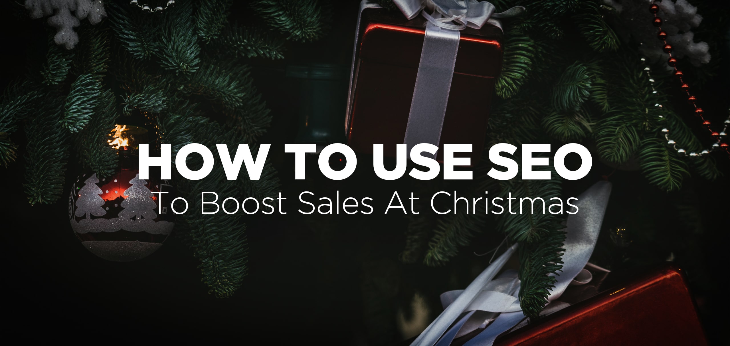 How to use SEO to boost sales at Christmas