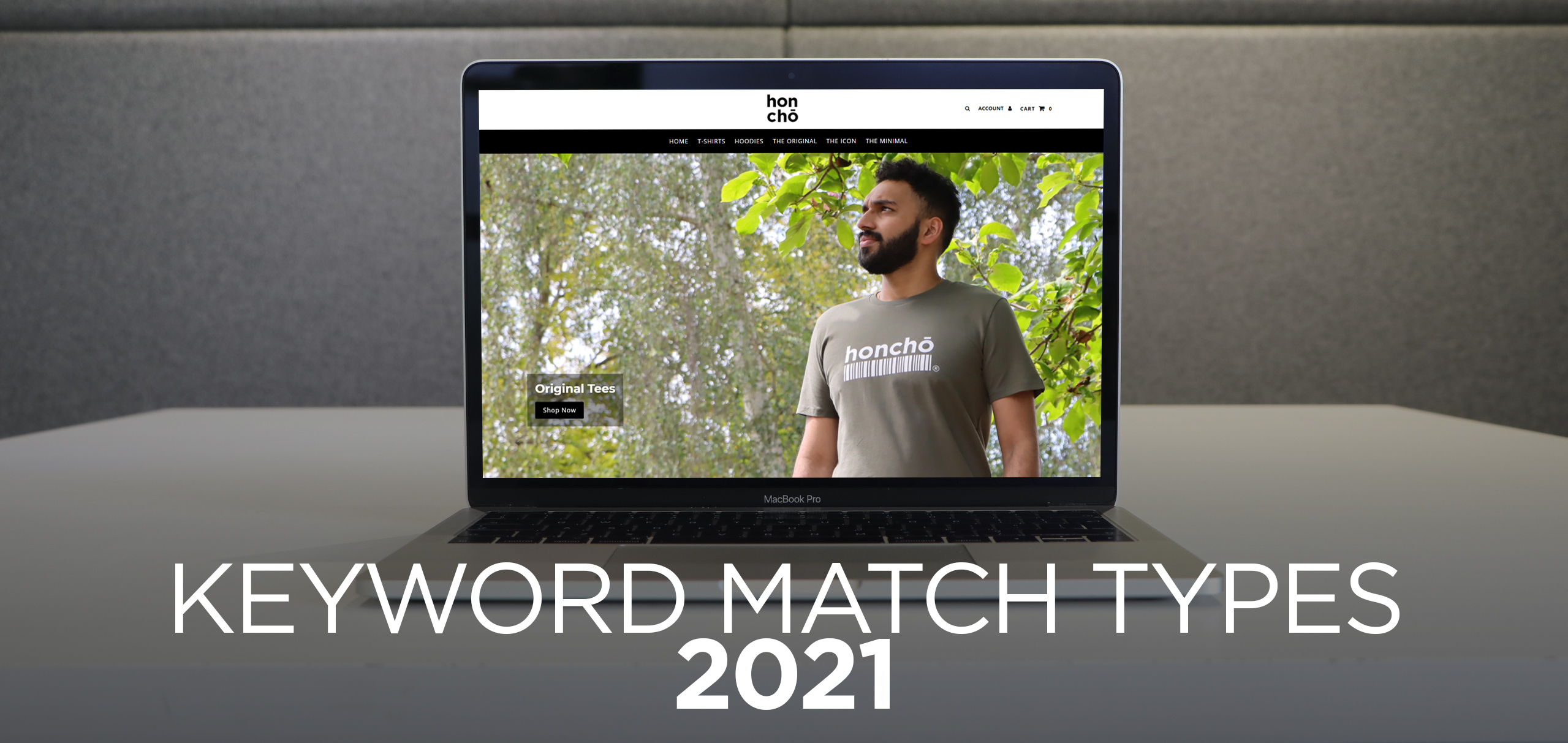 Keyword match types in 2021