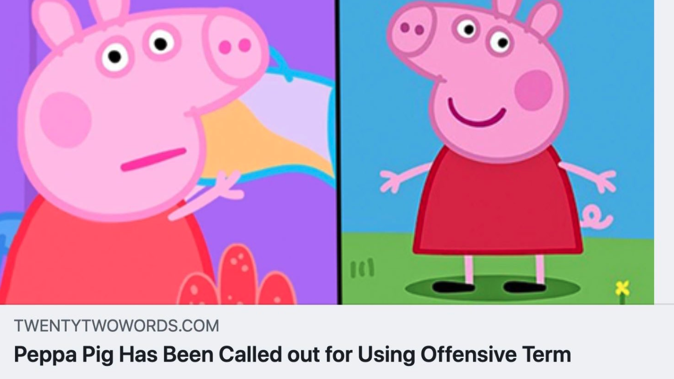 Peppa Pig offensive term