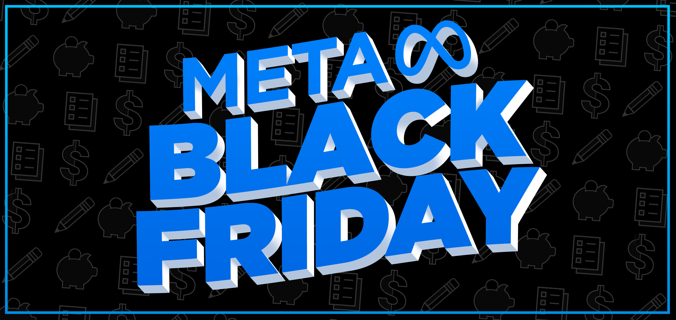 Meta Best Practices for Black Friday