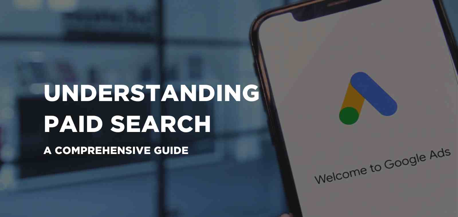 Understanding Paid Search: A Comprehensive Guide